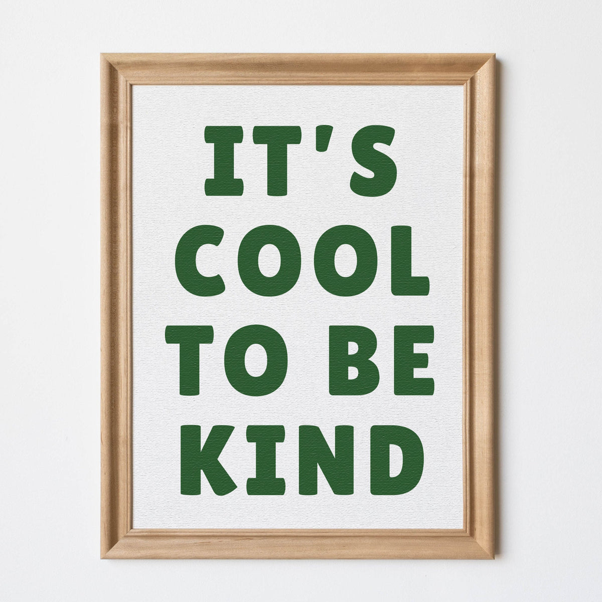 It’s Cool To Be Kind | Wood Framed Canvas | Positive Wall Decor for Play Room | Class Room Wall Decor | Inspirational Word Art