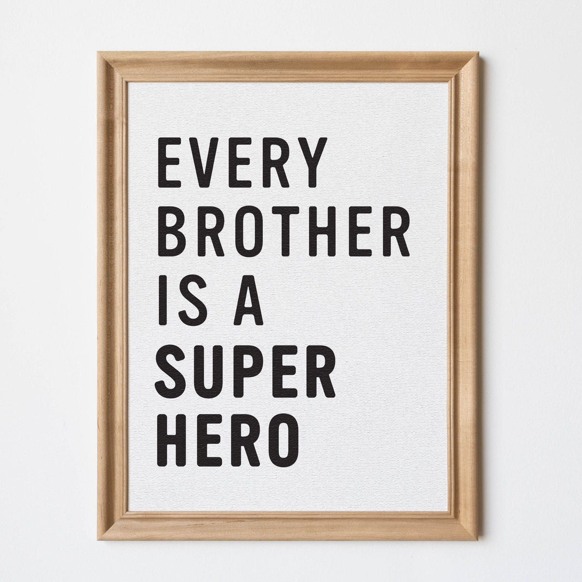 Every Brother Is A Super Hero | Boys Room Decor | Playroom Sign | Kids Room Wall Art | Gift for Brother