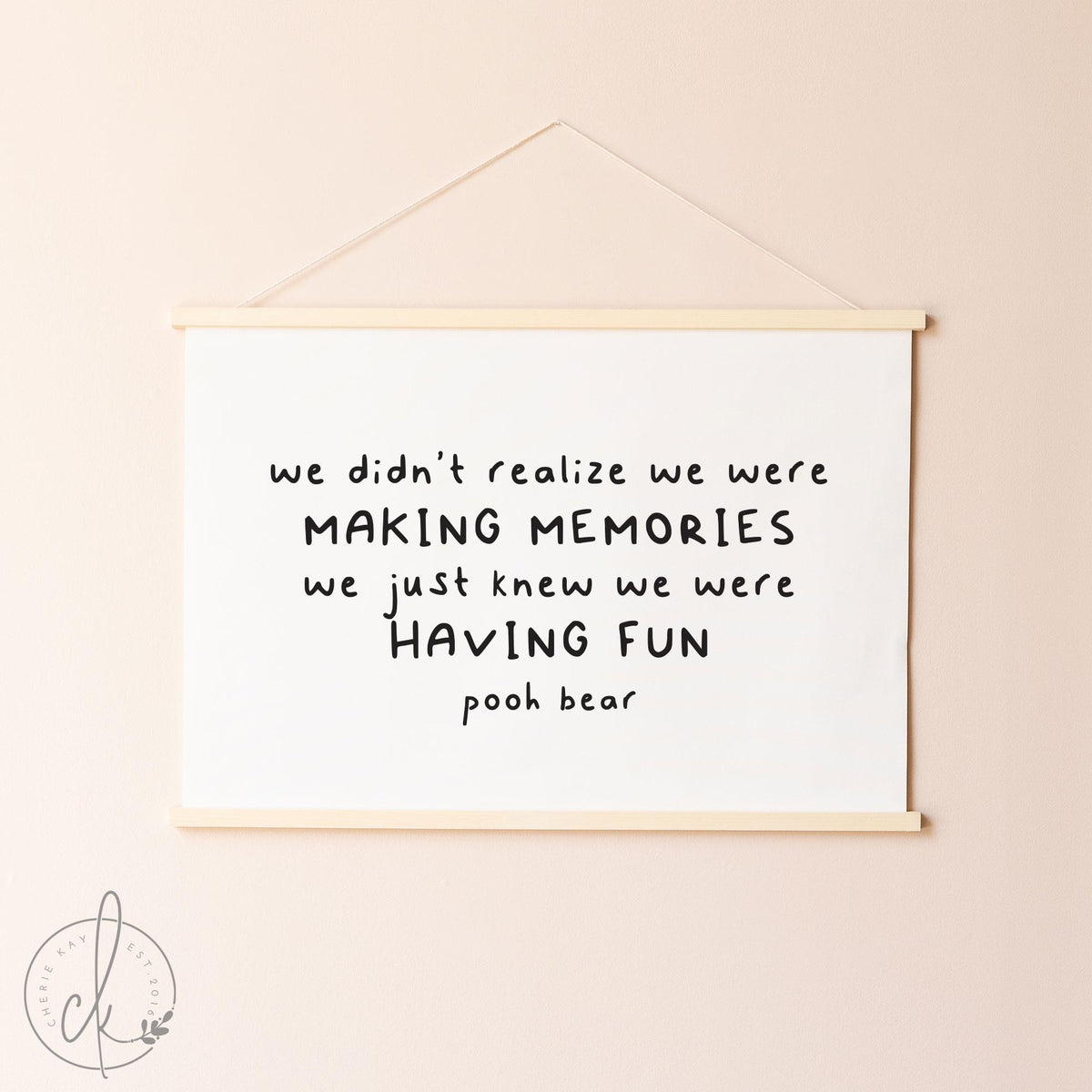 Pooh Bear Quote Canvas Sign for Kids Room, Nursery Decor, Playroom Wall Art | We Didn’t Realize We Were Making Memories | 77