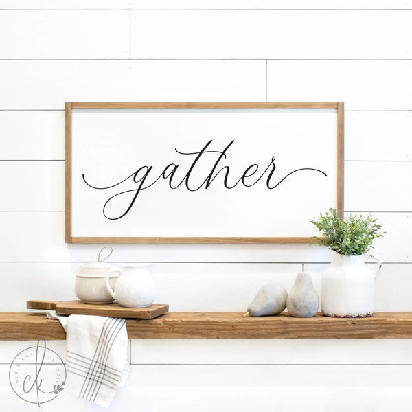 Gather | Farmhouse Kitchen Wall Decor | Wood Framed Sign